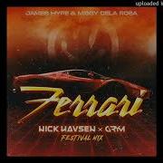 James Hype Miggy Dela Rosa Ferrari Nick Havsen X Grym Festival Mix