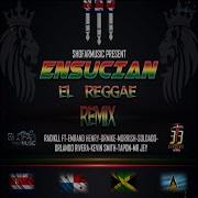 Soldado Ensucian El Reggae Feat Emran Henry Dr Mike Morrish Soldado Orlando Rivera Kevin Smith Tapón Mr Jey