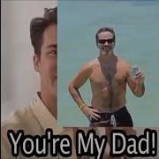 You Are My Dad Meme