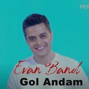 Evand Band Gol Andam