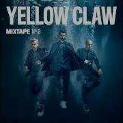 Yellow Claw Mixtape