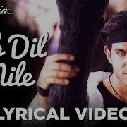 Jab Dil Mile Mile Dil Mile Full Song