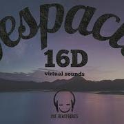 Despacito 16D Justin Bieber Use Headphones Virtual Sounds