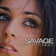 Savage Don T Cry Tonight Deejay Guido Piva Remix 2023