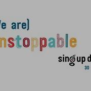 We Are Unstoppable