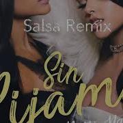 Salsa Mix Sin Pijama Salsa Remix