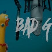 Billie Eilish Bad Guy Cover By Chicken