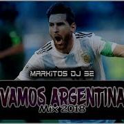 Mix Vamos Argentina 2018 Markitos Dj 32