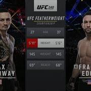 Ufc 3 Max Holloway Vs Frankie Edgar For The Featherweight Championship