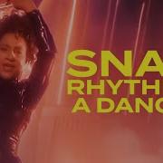 Snap Rhythm Is A Dancer Remix