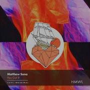 Matthew Sona You Got It