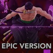 Roronoa Zoro Theme Epic