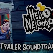 Hello Neighbor 2 Trailer Music