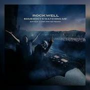 Somebody S Watching Me Remix