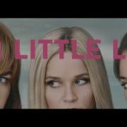 Big Little Lies 2017 Theme Song Soundtrack Introductory 1080P