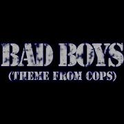 Bad Boys Bad Boys What You Gonna Do