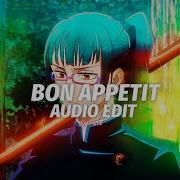 Katy Perry Bon Appetit Audio Edit