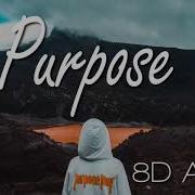 Justin Bieber Purpose 8D Audio