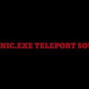Sonic Exe Teleport