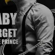 Baby Forget Feat Ice Prince