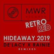 Hideaway Luis Rumorè S 6Am Remix De Lacy X Rainie De Lacy Rainie Luis