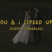 You And I Speed Up