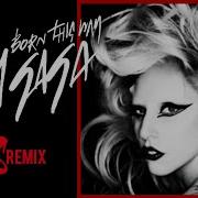 Ledy Gaga Iks Remix