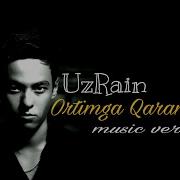 Uzmir Ft Uzrain Ortimga Qaramay Xit 2018