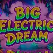 Toad Bone Big Electric Dream