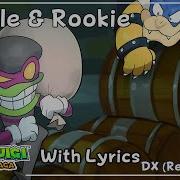 Popple And Rookie With Lyrics