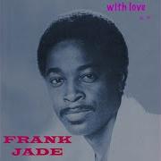 Frank Jade Young Free And Single