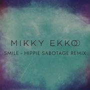 Smile Hippie Sabotage Remix