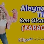 Aleyna Tilki Sen Olsan Bari Karaoke