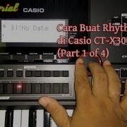 Cara Buat Rhythm Style Di Casio Ct X3000 5000 Part 1 Of 4