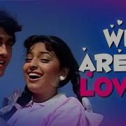 We Are In Love Aamir Khan Juhi Chawla Love Love Love