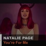 Natalie Page You Re For Me Remix