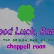 Good Luck Babe Chappell Roan