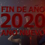 Mix Fin De Año 2019 Mix Año Nuevo 2020 Mix Reggaeton Enero 2020