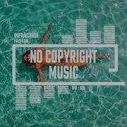 Infraction Fashion Show Music Background Music Royalty Free Music No