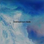 Mishlawi Turn Back