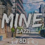 Bazzi Mine 8D Bass Boosted