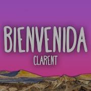 Clarent Bienvenida