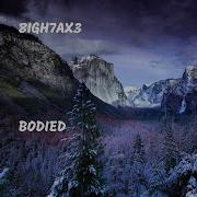 Bodied 8Igh7Ax3