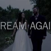 Dream Again