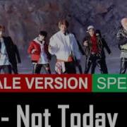 Bts Not Today Female Version Speed Up