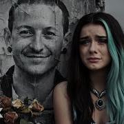 Luna Veex I Miss You Tribute To Chester Bennington Inspired By Linkin Park