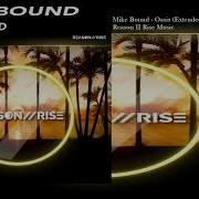 Mike Bound Oasis