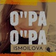 Sevinch Ismoilova Jane Jane Opa Opa