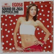 Sound De Zign Happiness 2006 D Soulz Remix