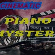 Mystery Cinematic Sounds No Copyright Music